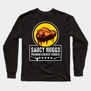 Saucy Nuggs Premium Chicken Tenders Long Sleeve T-Shirt